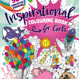 Inspirational colouring book for girls UK edition